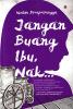 Jangan Buang Ibu, Nak...